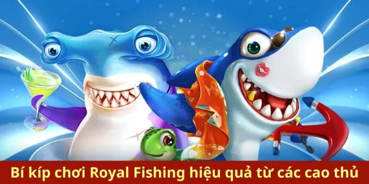 Hướng Dẫn Cách Chơi Bắn Cá Royal Fishing Tại SV388 Chi Tiết